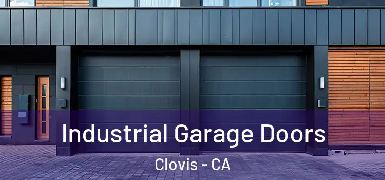  Industrial Garage Doors Clovis - CA