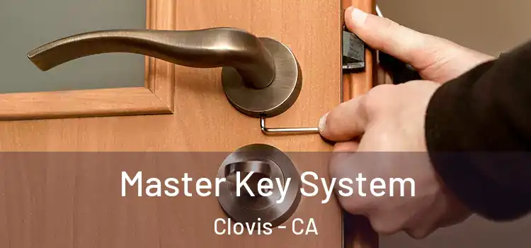 Master Key System Clovis - CA