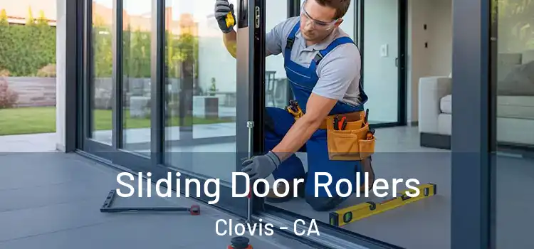 Sliding Door Rollers Clovis - CA